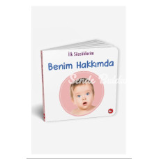 İlk Sözcüklerim  Benim Hakkımda