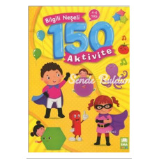 Bilgili Neşeli 150 Aktivite (46 YAŞ) Ema Çocuk